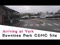 Arriving At York Rowntree Park Caravan And Motorhome Club Site | York Rowntree Park 2018 Pt1