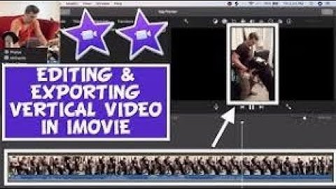 How To Edit Portrait Videos in iMovies iOS? Getting Rid of The Black Bars on The Side