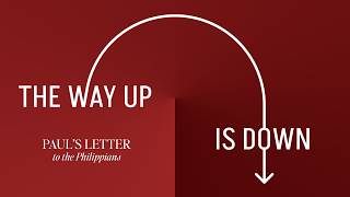 The Way Up Is Down: Deny Yourself, Follow Jesus