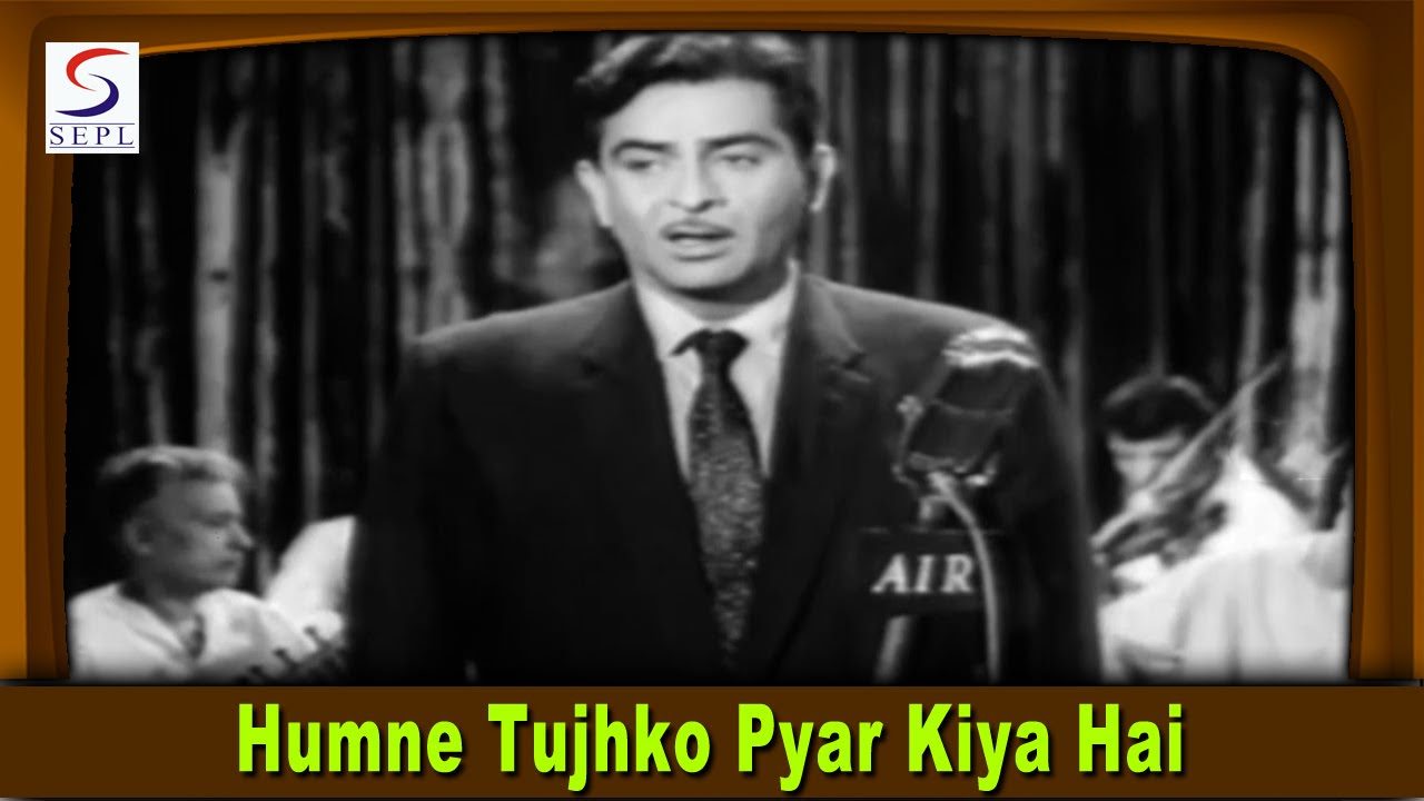 Humne Tujhko Pyar Kiya Hai Male  Mukesh  Raj Kapoor Sadhana