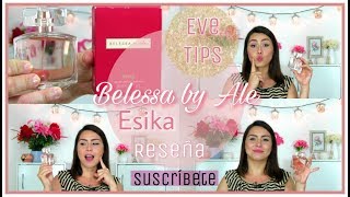 PERFUME BELESSA BY ALE ESIKA RESEÑA/EVE TIPS
