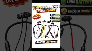 Top 5 Best Neckbands Under ₹2000 (2026) ⚡ Best Bluetooth Neckband in India #neckbands