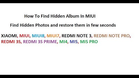 How to Find Hidden Album in MIUI | Recover Photos Easily