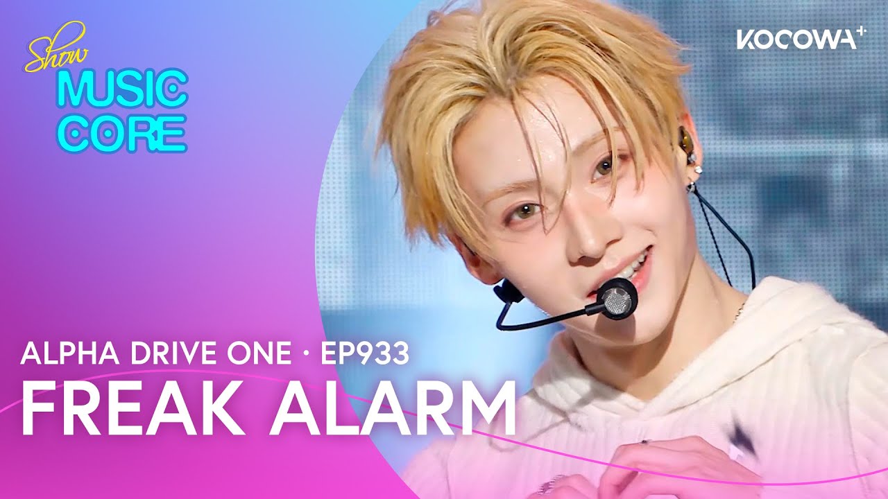 ALPHA DRIVE ONE - FREAK ALARM | Music Core EP933 | KOCOWA+
