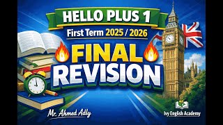 Hello Plus 1 | First Term Final Revision 2025/2026  | Mr. Ahmed Adly – Ivy English Academy