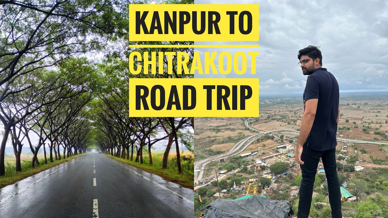 Kanpur To Chitrakoot Road Trip Road Trip Challenge Accepted Insta