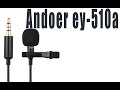 Andoer ey-510a  - лучший петличный микрофон