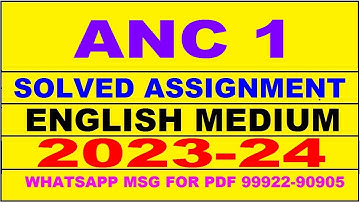 anc 1 solved assignment 2023-24 | anc 1 solved assignment in english 2024 | anc 1 2024