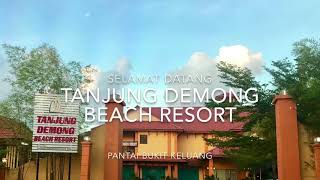 Tanjung Demong Beach Resort at Pantai Bukit Keluang Terengganu