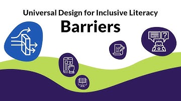 Barriers: Universal Design for Inclusive Literacy Session 3