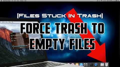 Force Trash To Empty Files (FILES STUCK IN TRASH FIX) - UPDATED