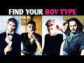 FIND YOUR BOY TYPE! WHAT TYPE IS YOUR DREAM BOYFRIEND?Aesthetic Personality TestQuiz-1Million Tests