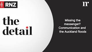 Missing the messenger? Communication and the Auckland floods