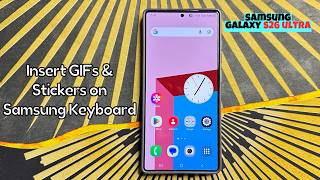 How to Insert GIFs Stickers on Samsung Keyboard Samsung Galaxy S26 Ultra