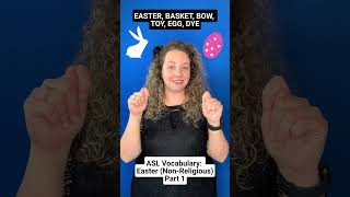 ASL Vocabulary: Easter (Non-Religious) Part 1