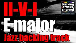 Backing Track | II V I | E major | Jazz Swing chords
