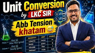 UNIT CONVERSION CLASS 11 BASIC CHEMISTRY