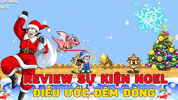 Ngọc Rồng Online - Review Sự Kiện Noel 2024 Điều ước Đêm Đông...?