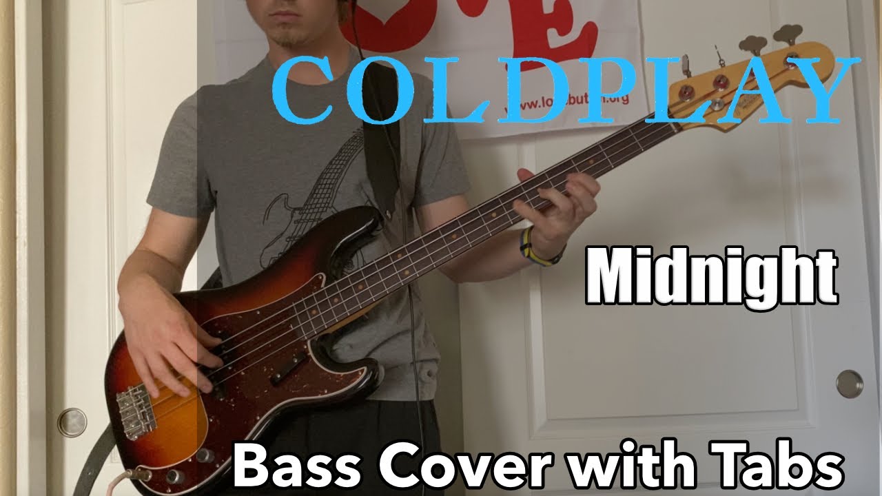 Coldplay Midnight (Bass Cover WITH TABS) YouTube