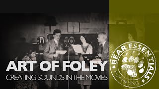 Art of Foley - Creating Sounds in Movies.