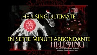 Hellsing Ultimate in a good seven minutes