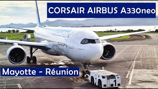 [Trip Report] CORSAIR | Mayotte ✈ La Réunion | Airbus A330-900neo | Economy
