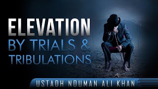 Going Through Tough Times - Watch This ᴴᴰ | by Ustadh Nouman Ali Khan | The Islamic Reminder
