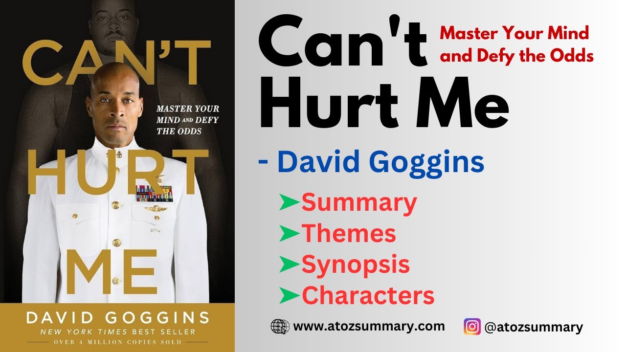 Summary of Can't Hurt Me by David Goggins