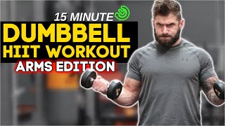15 Min Dumbbell Hiit Workout Arms Edition - Biceps Triceps