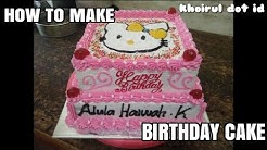 CARA BIKIN KUE ULANG TAHUN HELLO KITTY| pemula mudah dan simpel - Durasi: 14.35. 