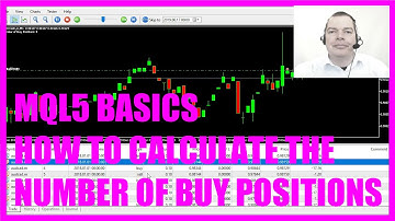 LEARN MQL5 TUTORIAL BASICS - 28 HOW TO CALCULATE THE NUMBER OF OPEN BUY POSITIONS