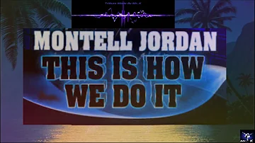 Montell Jordan - This Is How We Do It (CD Quality) HQ