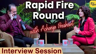 Rapid Fire round with Acharya Prashant, in conversation (2023)