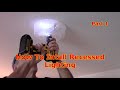 How To Install Recessed Lighting In Existing Ceiling