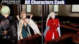 FE3H Cooking Together with All Characters - Fire Emblem Three Houses