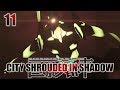 Part 11 &quot;EVA Beatdown&quot; - City Shrouded in Shadow