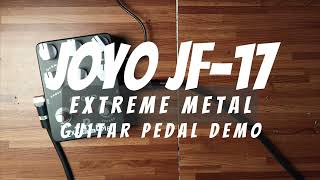 JOYO JF-17 Extreme Metal | Guitar Pedal Demo | Jcraft Aeon