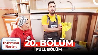 En Hamarat Benim 20. Bölüm