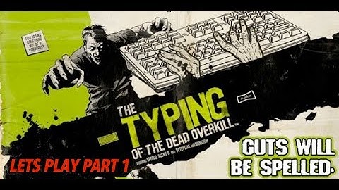 Lets Play - The Typing of the Dead: Overkill Part 1