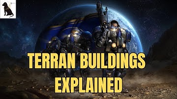 Every Terran Building Explained: StarCraft Lore