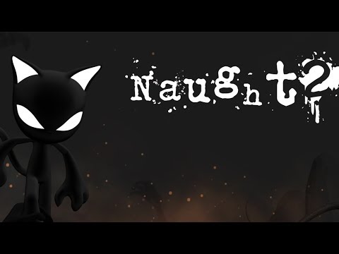 Naught 2 Android GamePlay Trailer (HD) [Game For Kids]