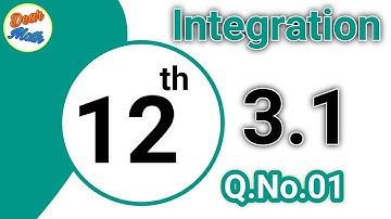 Integration, Integration by parts, Exercise 3.1,class12, dear math