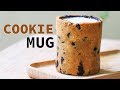 Cookie Mug Recipe | The easiest way to make Chocolate Chip Cookie Mug / Cookie Cup