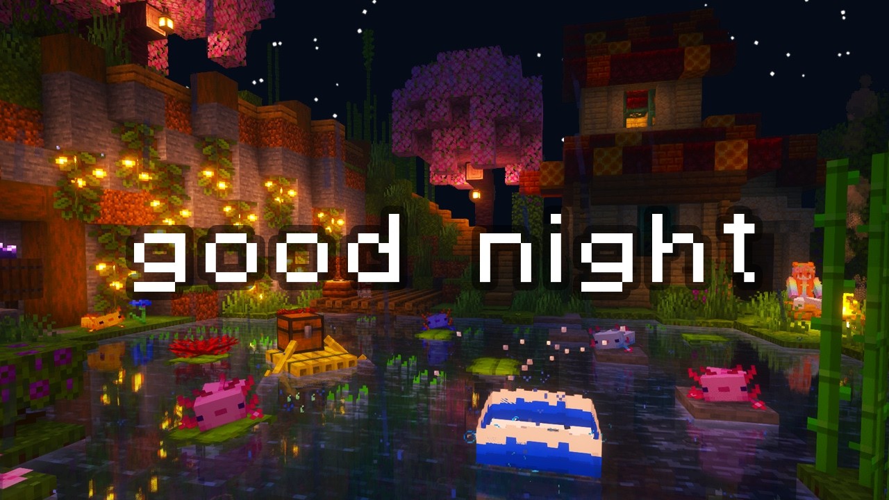 clear your head, it's time to relax... (minecraft ambience)