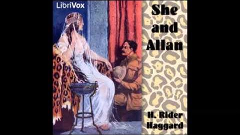 She and Allan by H Rider Haggard (FULL Audiobook) - part (4 of 6)