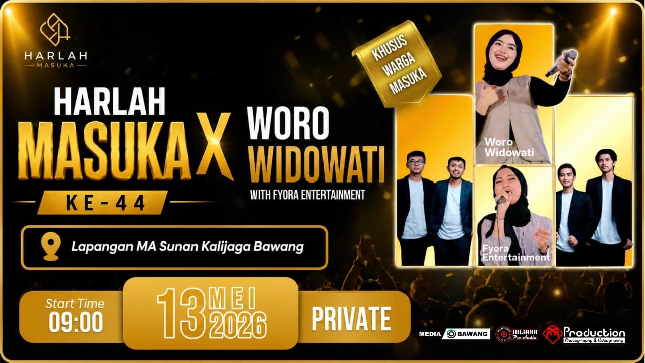 HARLAH MASUKA X KE 44 BERSAMA WOROWIDOWATI FYORA INTERTAINMENT || BAWANG BATANG
