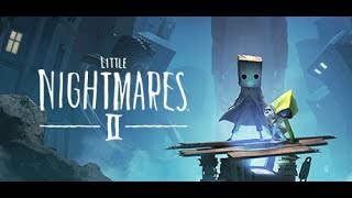 Little Nightmares II | Nay cố gắn phá đảo game này