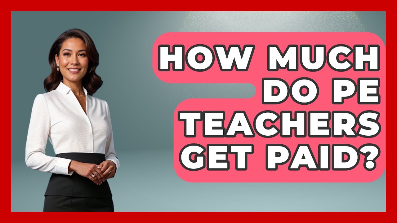 How Much Do PE Teachers Get Paid? - Childhood Education Zone