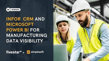 Webinar: Infor and Microsoft Power BI for Manufacturing