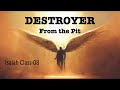 ISAIAH#8--THE DESTROYER FROM THE PIT, HEZEKIAH, ASSYRIANS, PRAYER & GOD